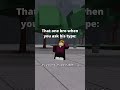 that one bro when you ask his type thestrongestbattlegrounds robloxedit roblox instareels