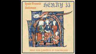 Henry II by Louis Francis Salzman read by Pamela Nagami | Full Audio Book