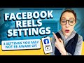 Facebook Reels Settings: 3 Settings You May Not Be Aware Of!