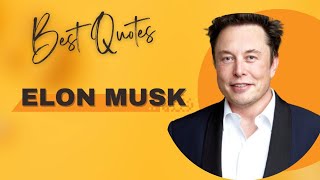 Elon Musk Motivational Quotes In English | Elon Musk Inspirational Quotes |  #elonmuskmotivation
