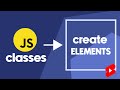 Create element using Javascript classes | JS Tutorial