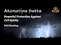 Powerful Protection Against Evil Spirits: Atanatiya Sutta | Pali Chanting