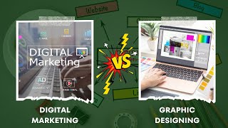 Digital Marketing vs Graphic Design: Which One Is Right for You? | Digital World Giant
