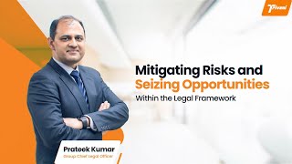 Mitigating Risks and Seizing Opportunities Within the Legal Framework