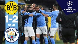 THROUGH TO THE SEMIS | Dortmund 1-2 Manchester City (2-4) | Champions League Highlights