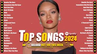 Top Songs of 2023 2024 ♪ Top English Songs on Spotify 2024 - Billboard Top 50 This Week