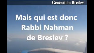 Mais Qui est Donc Rabbi Na’hman de Breslev ? Découvrez Sa Vie et Ses Enseignements