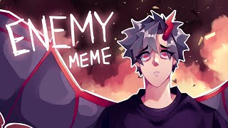 Enemy | OC animation meme