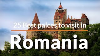 25 Best Places to Visit in Romania | Travel Video | Sky Travel