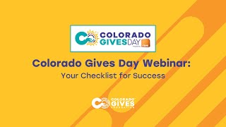 Colorado Gives Day 2025 Nonprofit Success Webinar - Your Checklist for Success