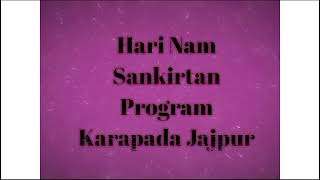 Harinaam Sankirtan Program at Karapada, Jajpur | 28 June 2024 | Utkal Padyatra | Padyatra Worldwide