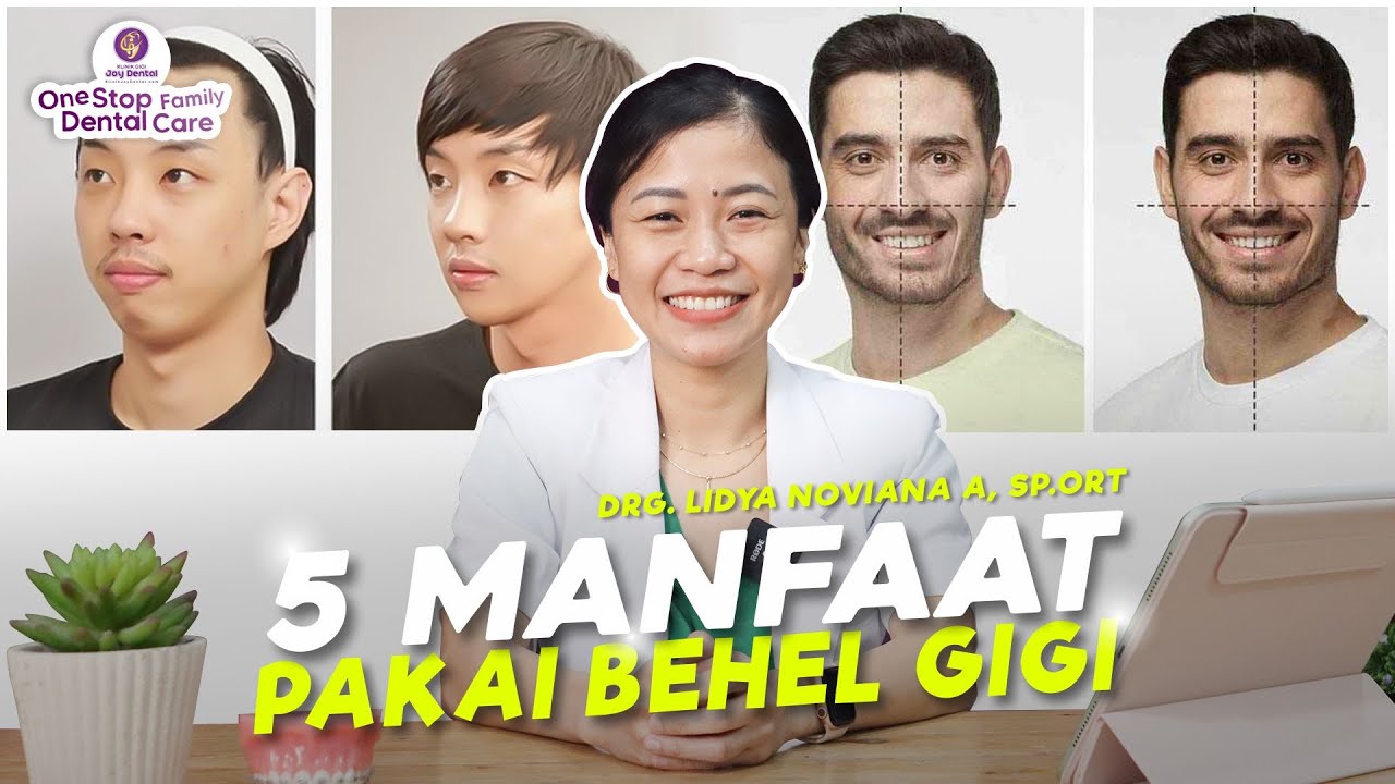 Manfaat Memakai Behel - Homecare24