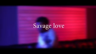 Jason_Derulo_&_Jawsh_685_-_Savage_Love[Lyrics]