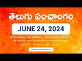 June 24, 2024 Telugu Calendar Panchangam Today