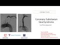 Subclavian coronary steal syndrome