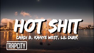 Cardi B - Hot Shit (Lyrics) ft. Kanye West & Lil Durk