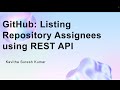 GitHub: Listing Repository Assignees using REST API