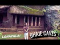 Bhaje Caves | भाजे लेणी, Malavali- Lonavala | Lonavala Tourist Places