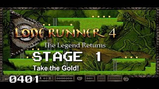 Lode Runner 4 - Stage 1 - Take the Gold! [0401]