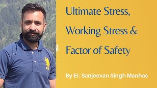 Factor of Safety, Ultimate Stress \u0026 Working Stress.