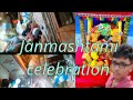 Janmashtami celebration 2024 || dahi handi celebration 🎉 || Vikas kansal vlogs