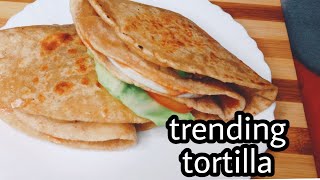 tortilla wrap recipe | trending wrap recipe | trending tortilla wrap hack | easy tortilla wrap