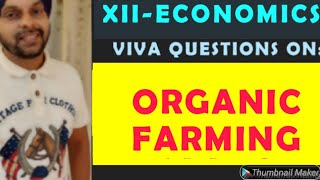 VIVA BASED ON QUESTIONS ORGANIC FARMING| WHAT IS THE CONCEPT OF ORGANIC FARMING?|