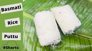 #Shorts | Basmati Rice Puttu | First Recipe In YouTube | Easy and Tasty | Shanza’s Kitchen Diary