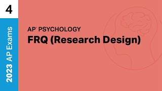 4 | FRQ (Research Design) | Practice Sessions | AP Psychology