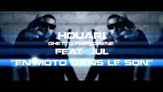 HOUARI FT JUL // EN MOTO DANS LE SON // 2013