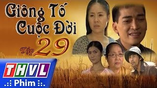 THVL | Giông tố cuộc đời - Tập 29