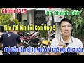 Chiều 13/5 Chành Bồn Tới Xin Lỗi Con Ông 5 Đấm Thẳng Chị Đầu Tôm Chê Người Ta Xấu