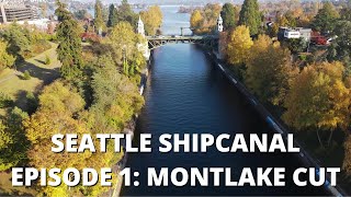 Seattle Ship Canal Episode 1: Montlake Cut