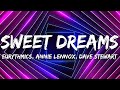 Eurythmics, Annie Lennox, Dave Stewart - Sweet Dreams (Are Made Of This) (Lyrics)