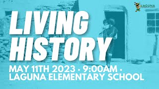 2023 Laguna Elementary School - Living History Presentations