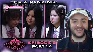 PRODUCE 48 EPISODE 8 REACTION | PART 14 | Top 4! Yujin vs Wonyoung vs Hyewon vs Nako!