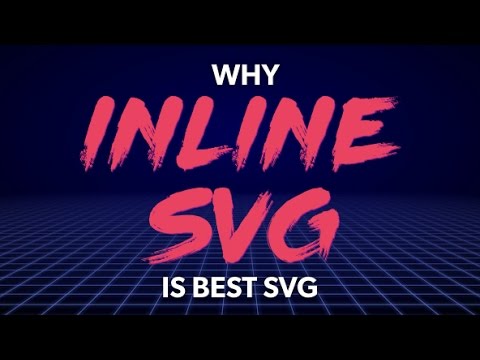 Front End Center — Why Inline SVG is Best SVG Front End Center — Why Inline SVG is Best SVG