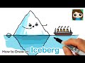 How to Draw an Iceberg and the Titanic Ship