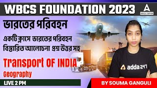 Transport  OF INDIA  II ভারতের পরিবহন | Indian GEOGRAPHY| WBCS 2023