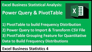 Excel Statistical Analysis 04: PivotTable & Power Query to Build Frequency Distributions