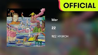[Official Audio] HYUKOH(혁오) - Mer