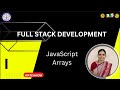 JAVASCRIPT ARRAYS | FULL STACK DEVELOPMENT | SNS INSTITUTIONS