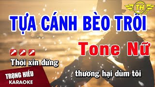 Karaoke Tựa Cánh Bèo Trôi Tone Nữ Nhạc Sống | Trọng Hiếu