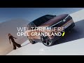 Der neue Opel Grandland | #GoGRAND