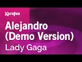 Karaoke Alejandro (Demo Version) - Lady Gaga *