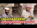 YAA TARIM ITU LAGU, BUKAN SHOLAWAT BRO‼️