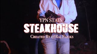 YPN Stain - Steakhouse (Official Music Video)