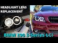 Replacing the Plastic Lens Covers on My Custom Headlights | BMW E90 LCI