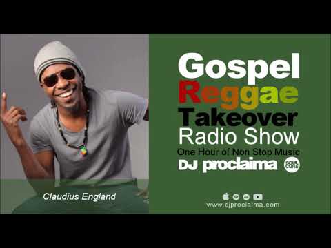 GOSPEL REGGAE 2018 - DJ Proclaima Gospel Reggae Takeover Show - - YouTube