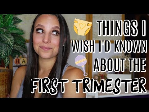 THINGS I WISH I'D KNOWN ABOUT THE FIRST TRIMESTER OF PREGNANCY THINGS I WISH I'D KNOWN ABOUT THE FIRST TRIMESTER OF PREGNANCY